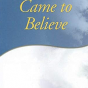 Came to Believe