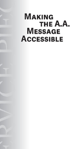 Making the AA Message Accessible (Serving all AA)